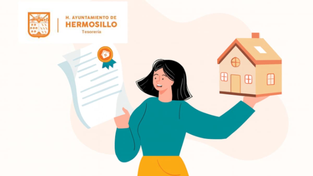 Descuentos de fin de año en Tesorería de Hermosillo: hasta 100% de descuento en recargos y oportunidad de tener tu predial pagado en 2026