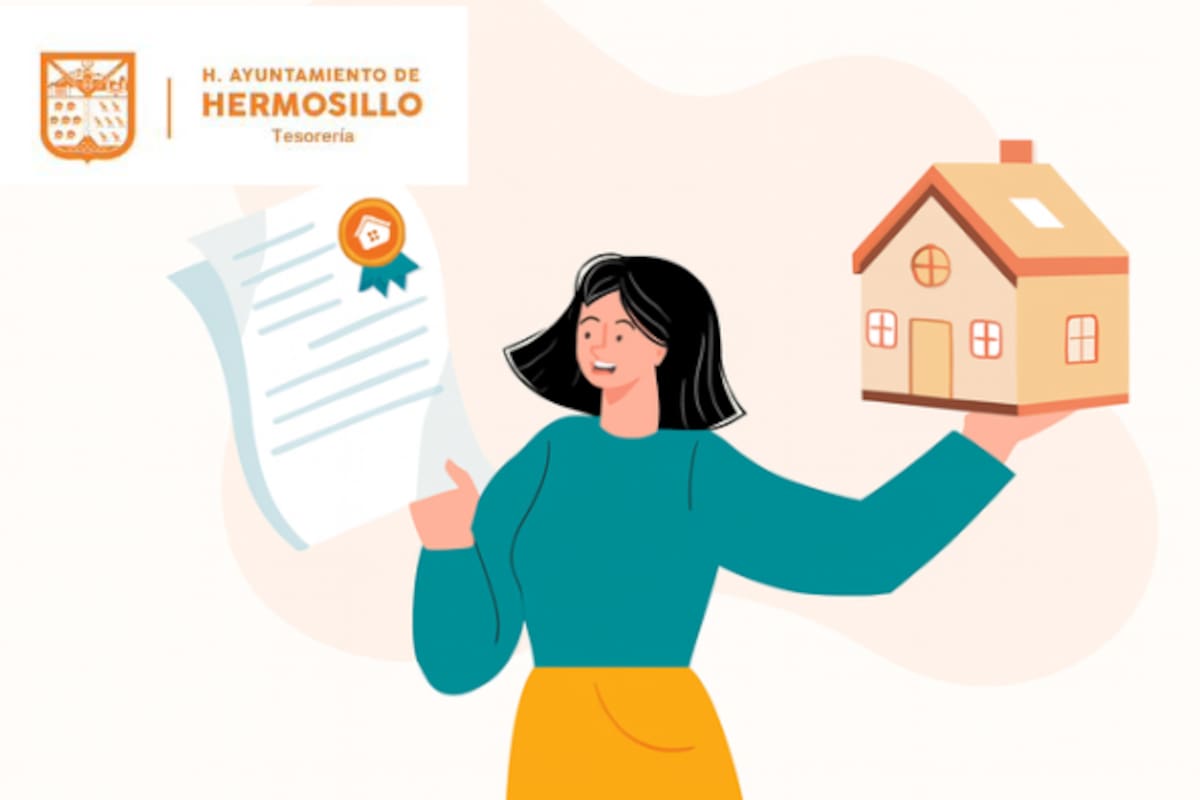 Descuentos de fin de año en Tesorería de Hermosillo: hasta 100% de descuento en recargos y oportunidad de tener tu predial pagado en 2026