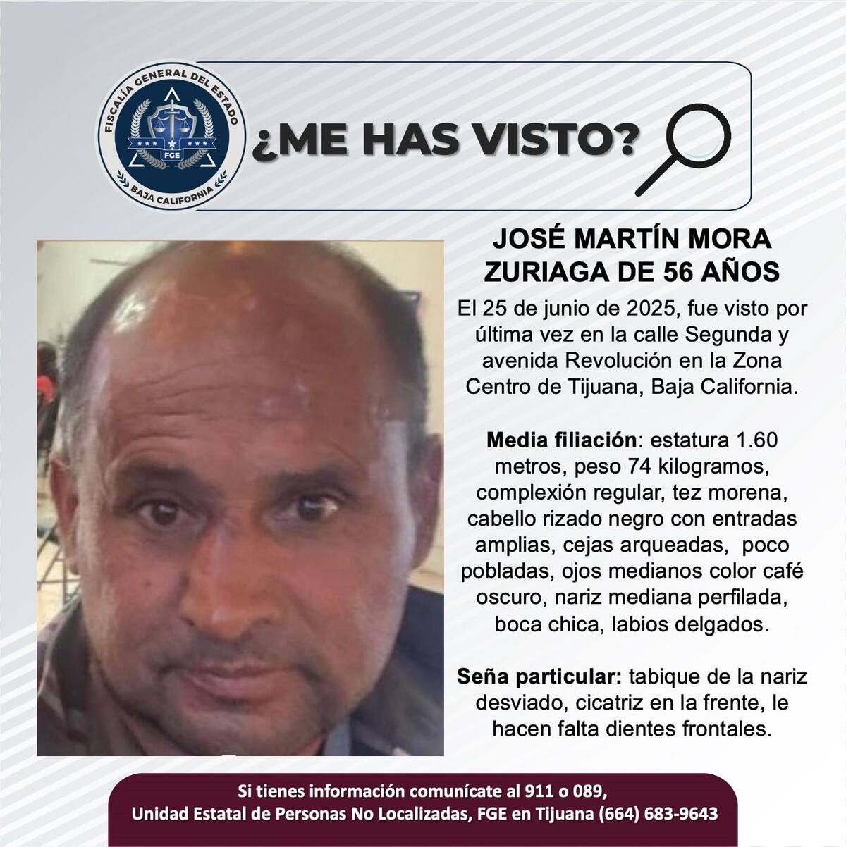 Fue visto por última vez el 25 de junio de 2025.