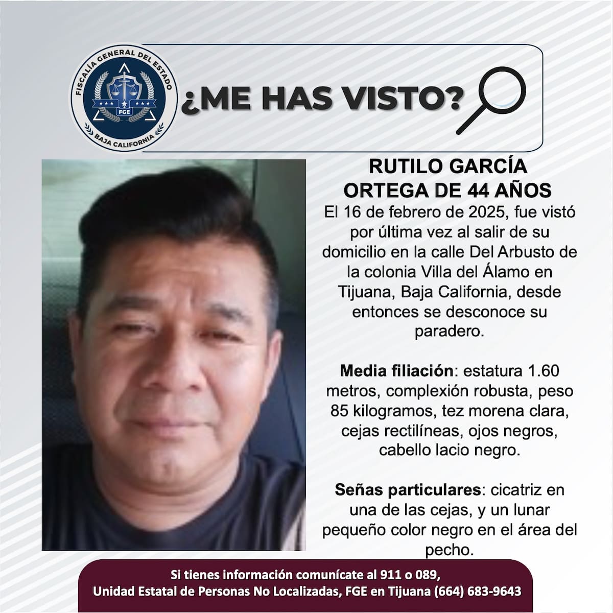 Fue visto por última vez el 16 de febrero de 2025.