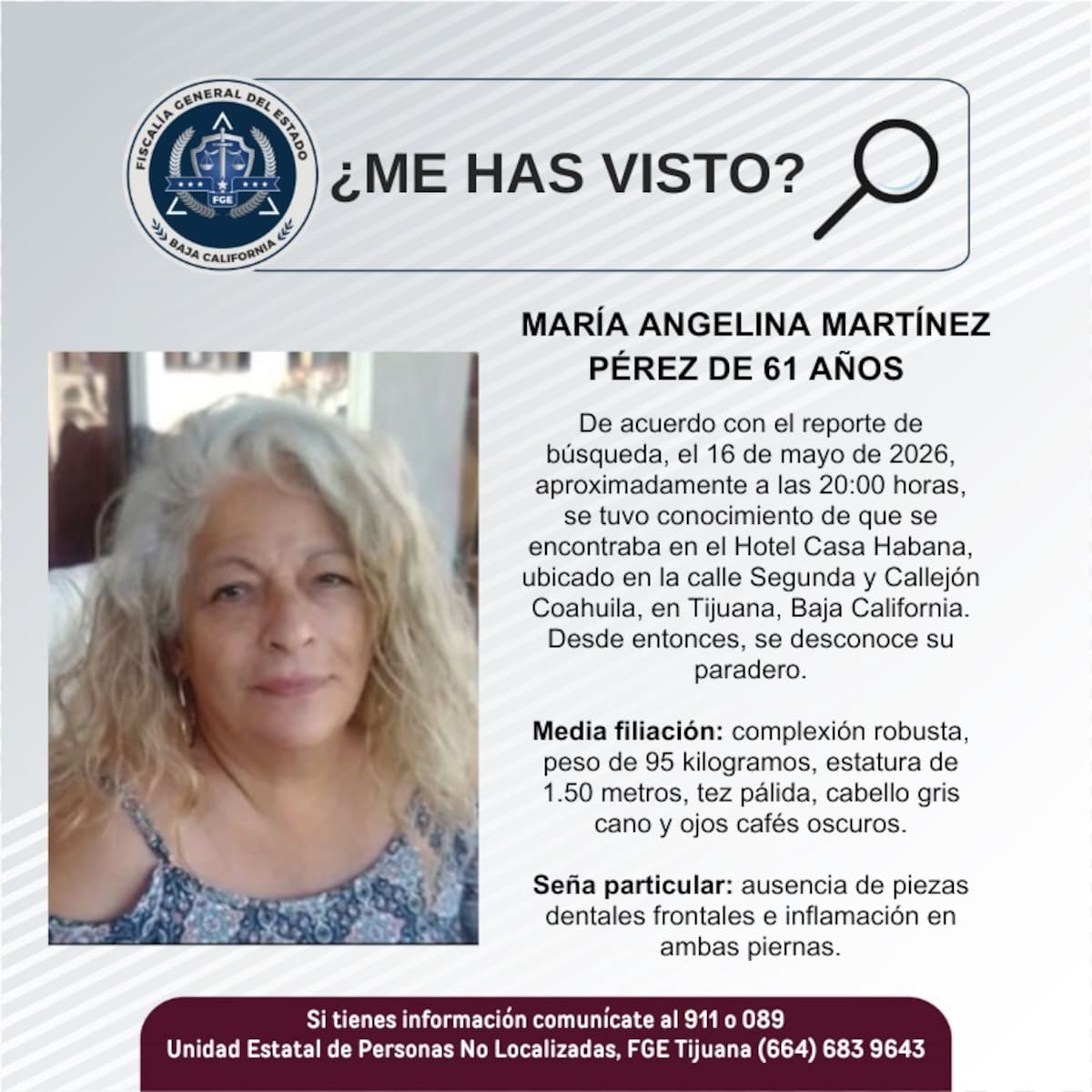 Fue vista por última vez el 16 de mayo de 2026.