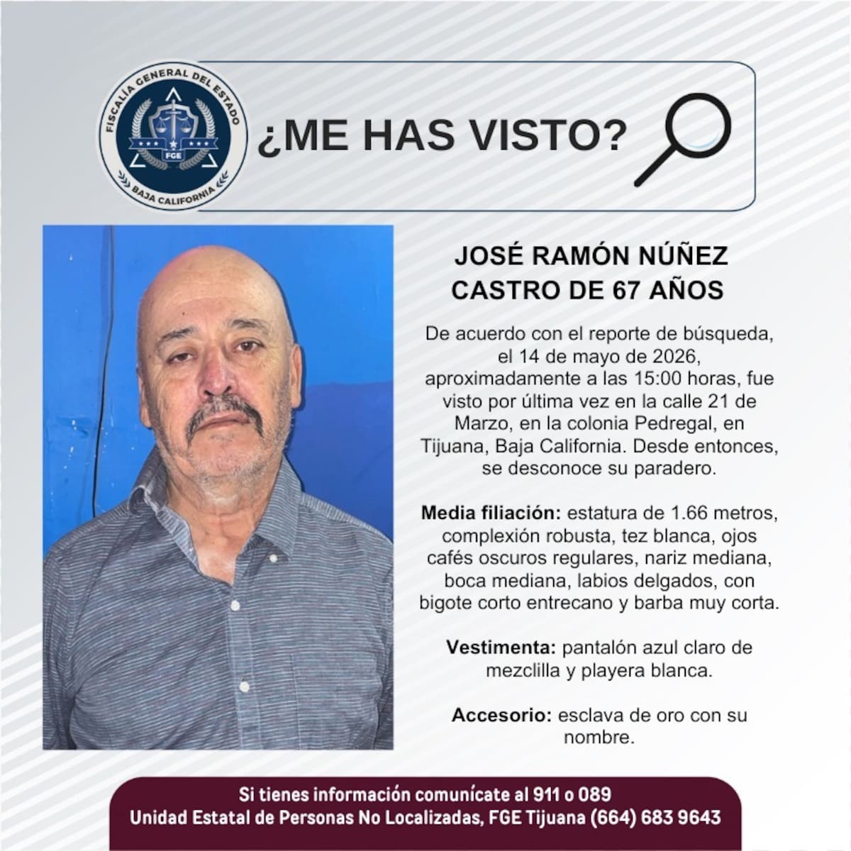 Fue visto por última vez el 14 de mayo de 2026.