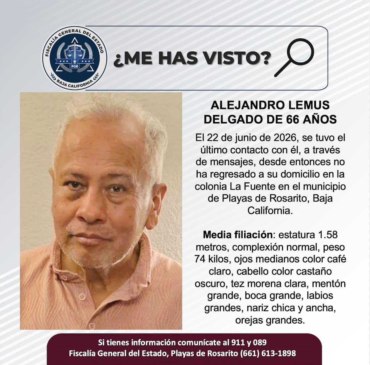 Fue visto por última vez el 22 de junio de 2026.