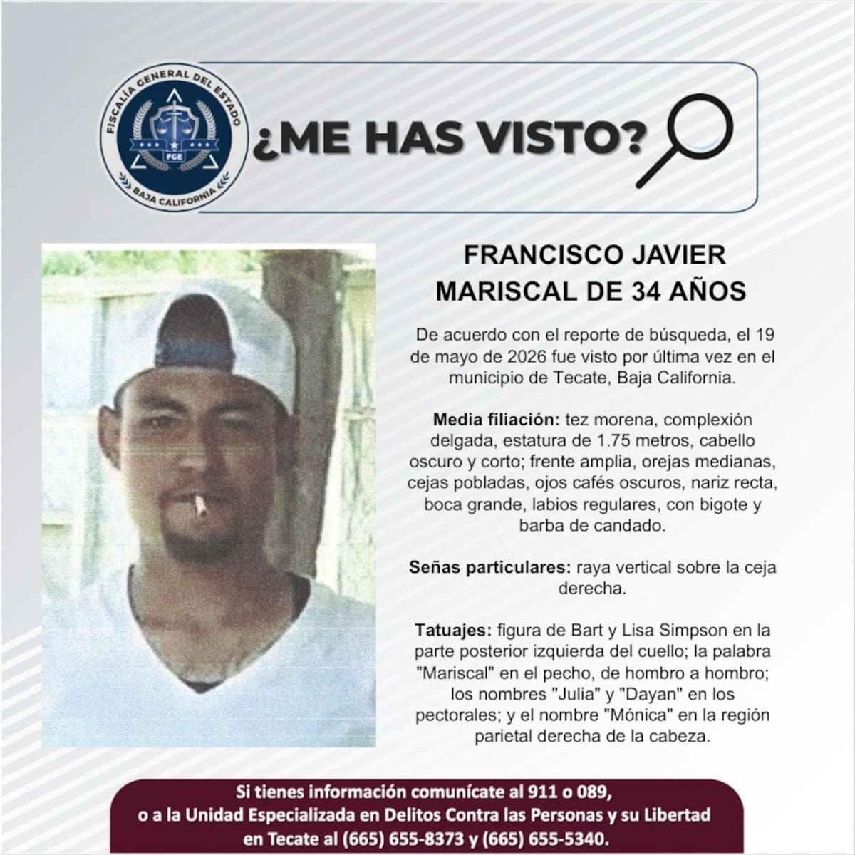 Fue visto por última vez el 19 de mayo de 2026.