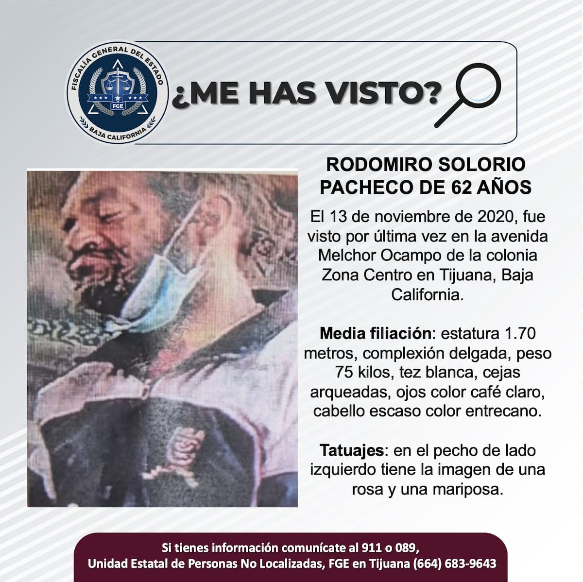 Fue visto por última vez el 13 de noviembre de 2020.