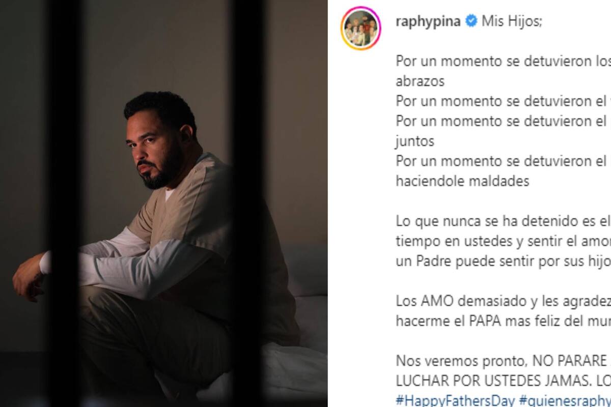 Raphy Pina manda mensaje por Día del Padre desde prisión