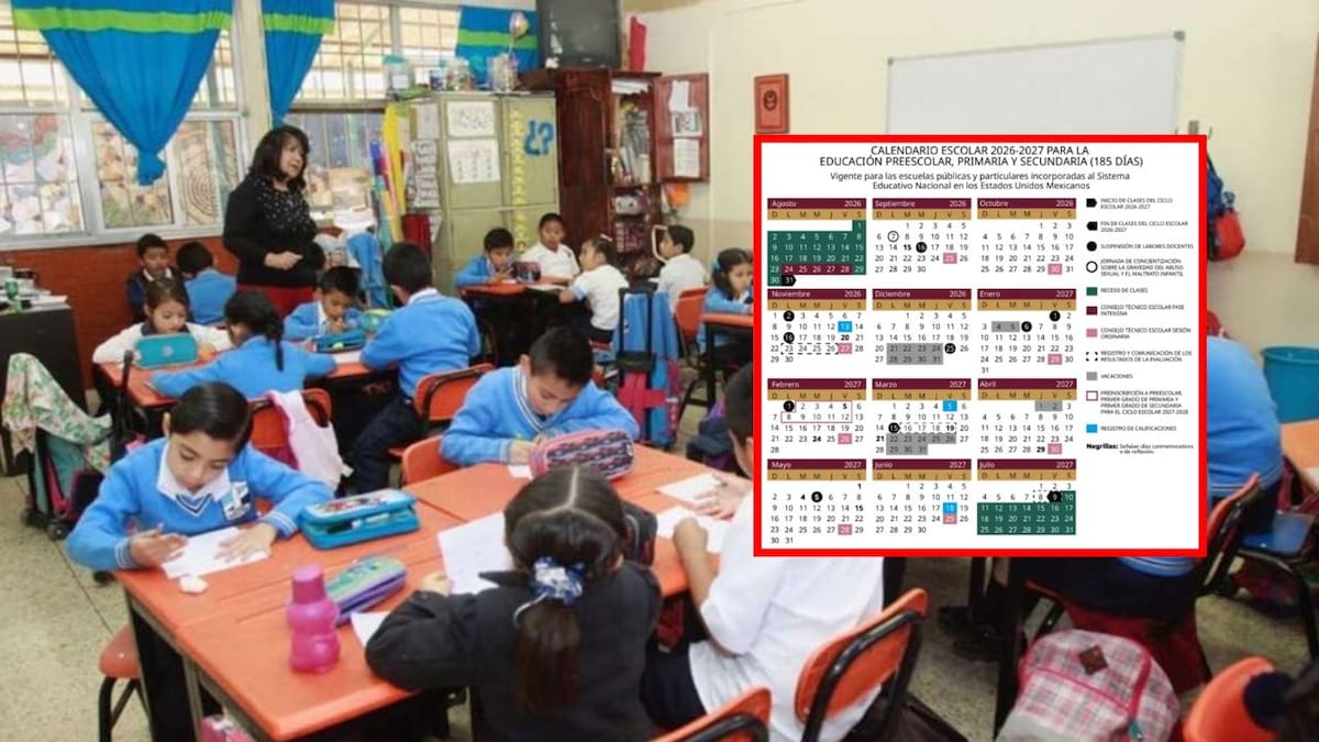 Calendario escolar 2026-2027: estas serían las fechas de inicio de clases, vacaciones, puentes y fin del ciclo que plantea la SEP en su propuesta