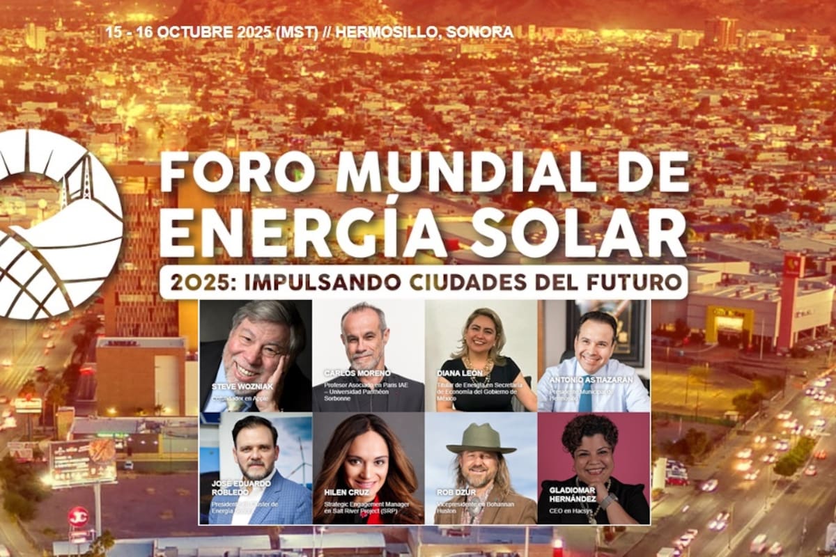 Reunirá Foro Mundial de Energía Solar 2025 en Hermosillo a expertos internacionales