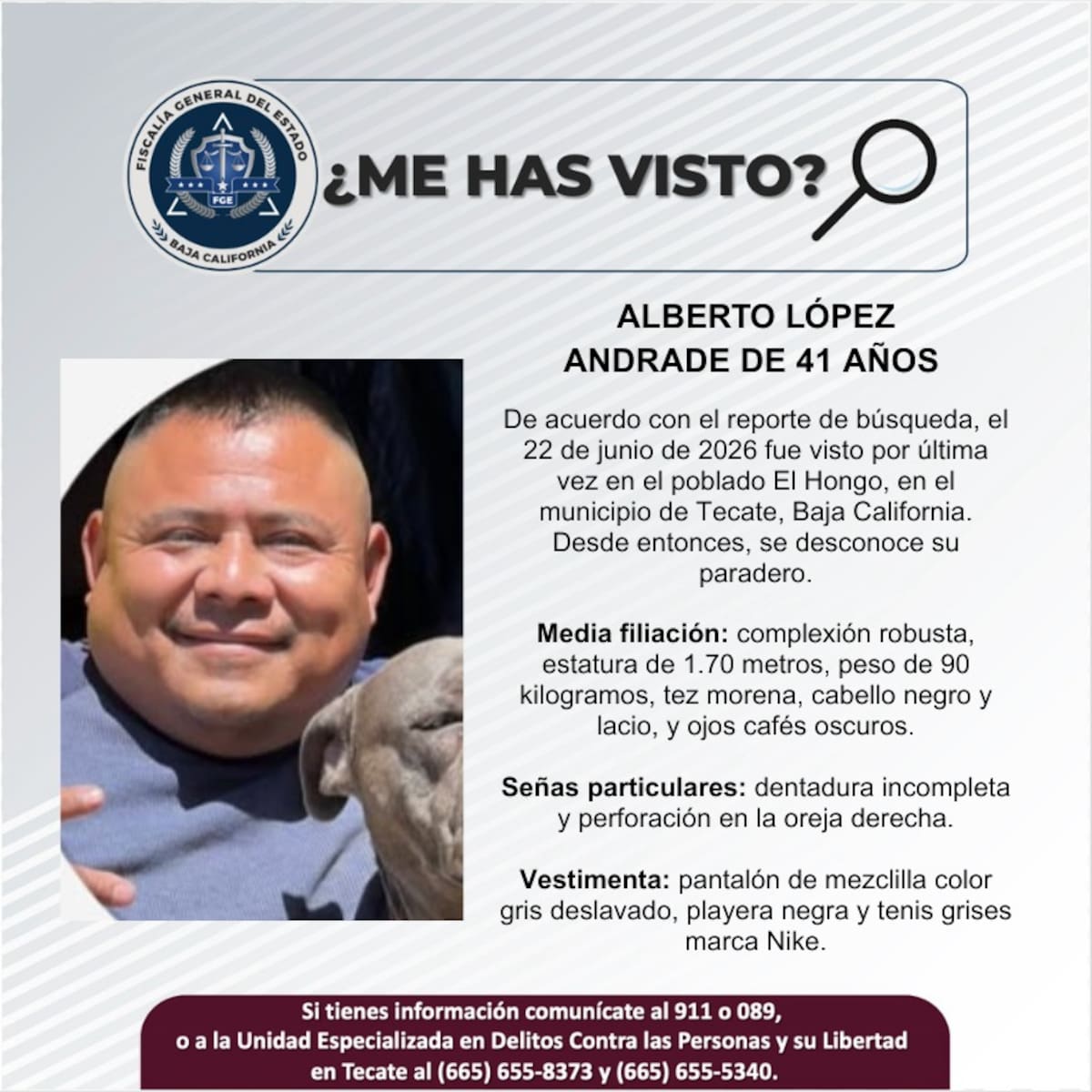 Fue visto por última vez el 22 de junio de 2026.
