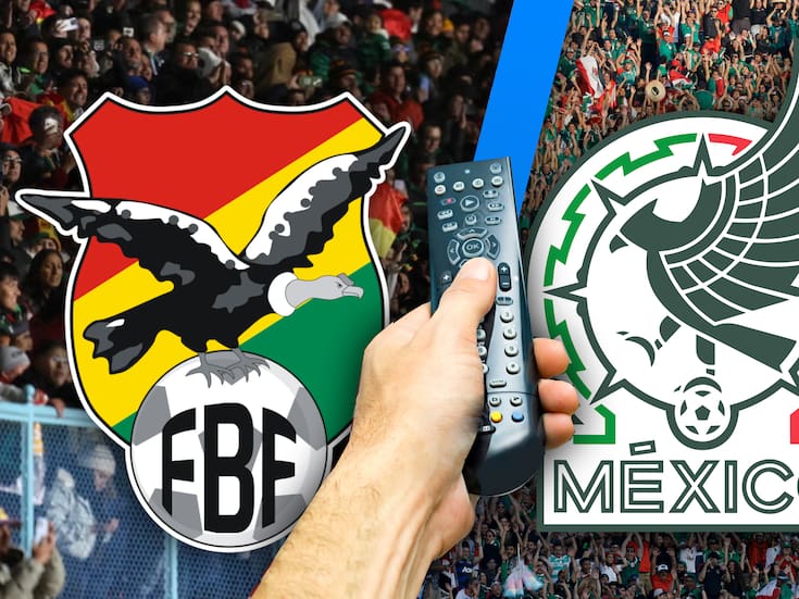 Bolivia vs México: ¿A qué hora y por dónde ver EN VIVO el partido amistoso del Tri?