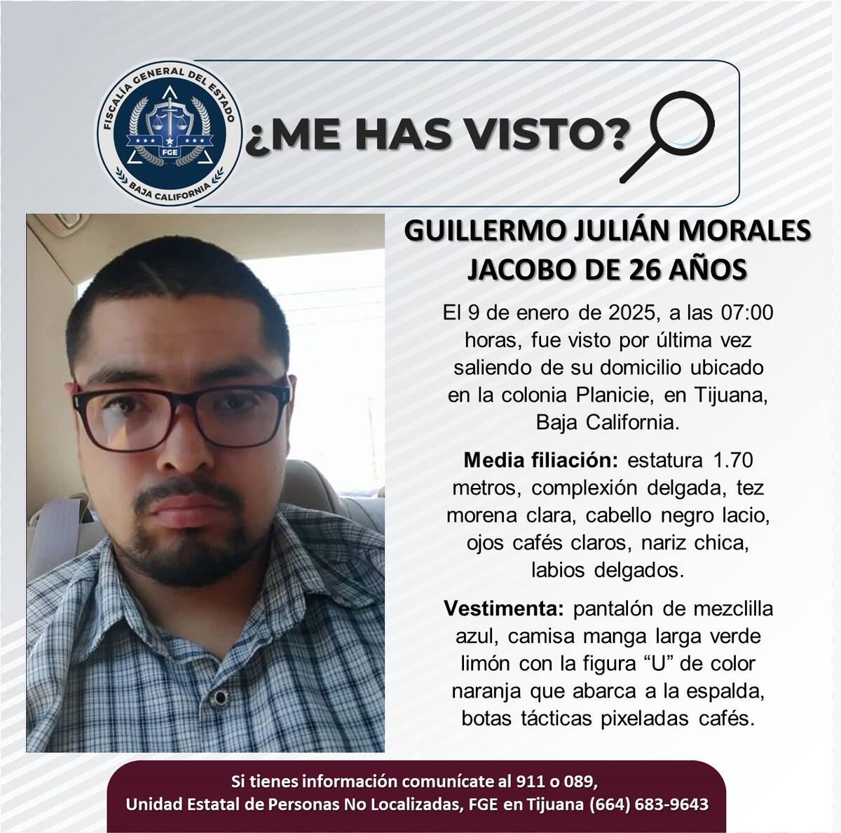 Guillermo Julián Morales Jacobo fue vista por última vez el 9 de enero de 2025.