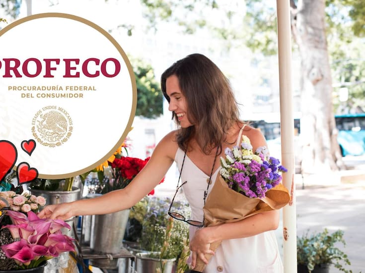 Profeco activa operativo por el 14 de febrero; esto vigilará y cómo denunciar abusos