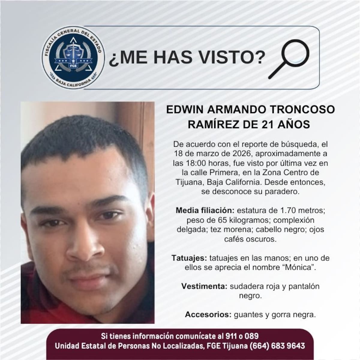 Fue visto por última vez el 25 de marzo de 2026.