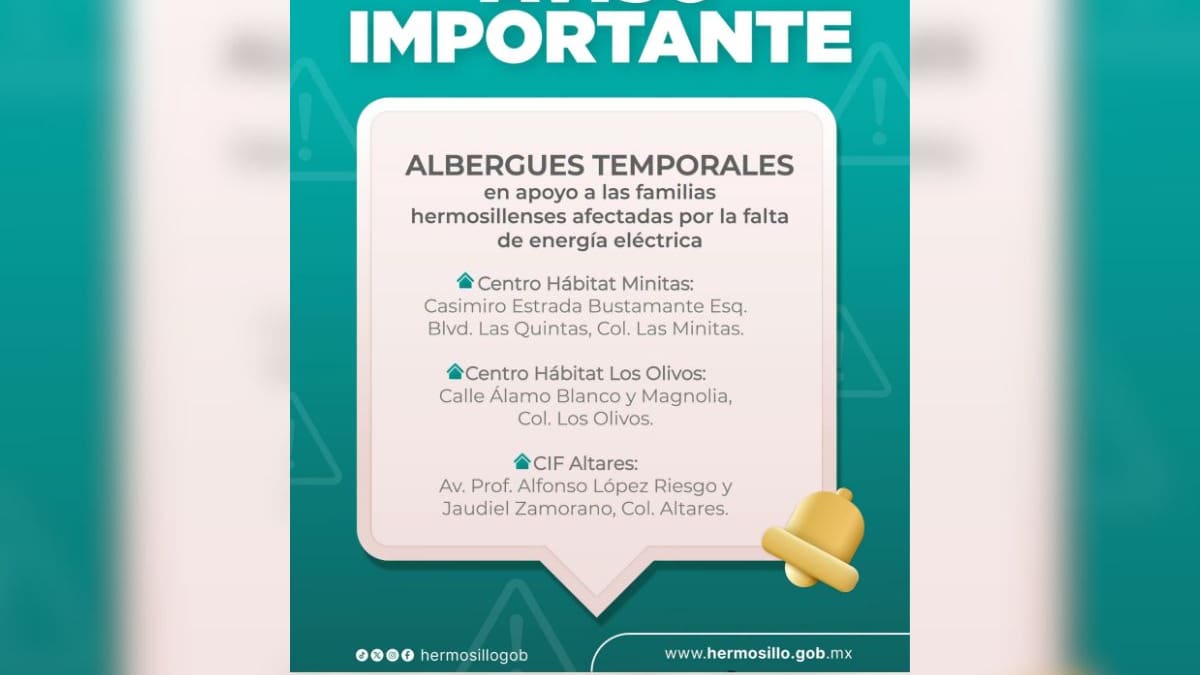 Gobierno de Hermosillo abre tres albergues con aire acondicionado para familias sin luz por calor extremo