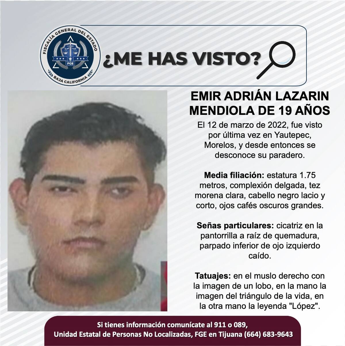 Emir Adrián Lazarin Mendiola fue visto por última vez el 12 de marzo de 2022.