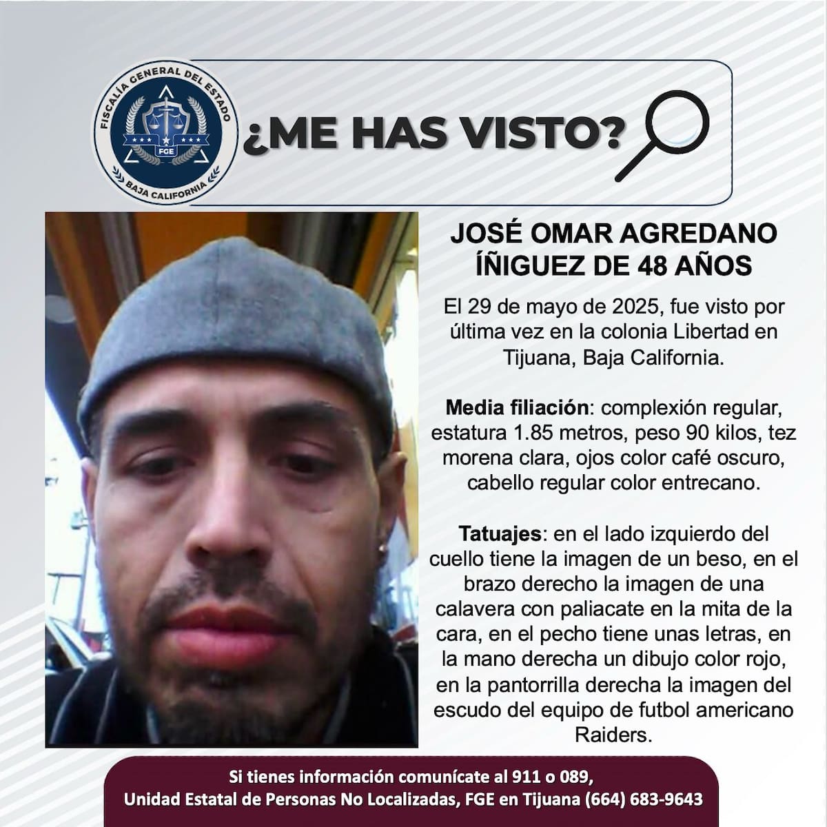 Fue visto por última vez el 29 de mayo de 2025.
