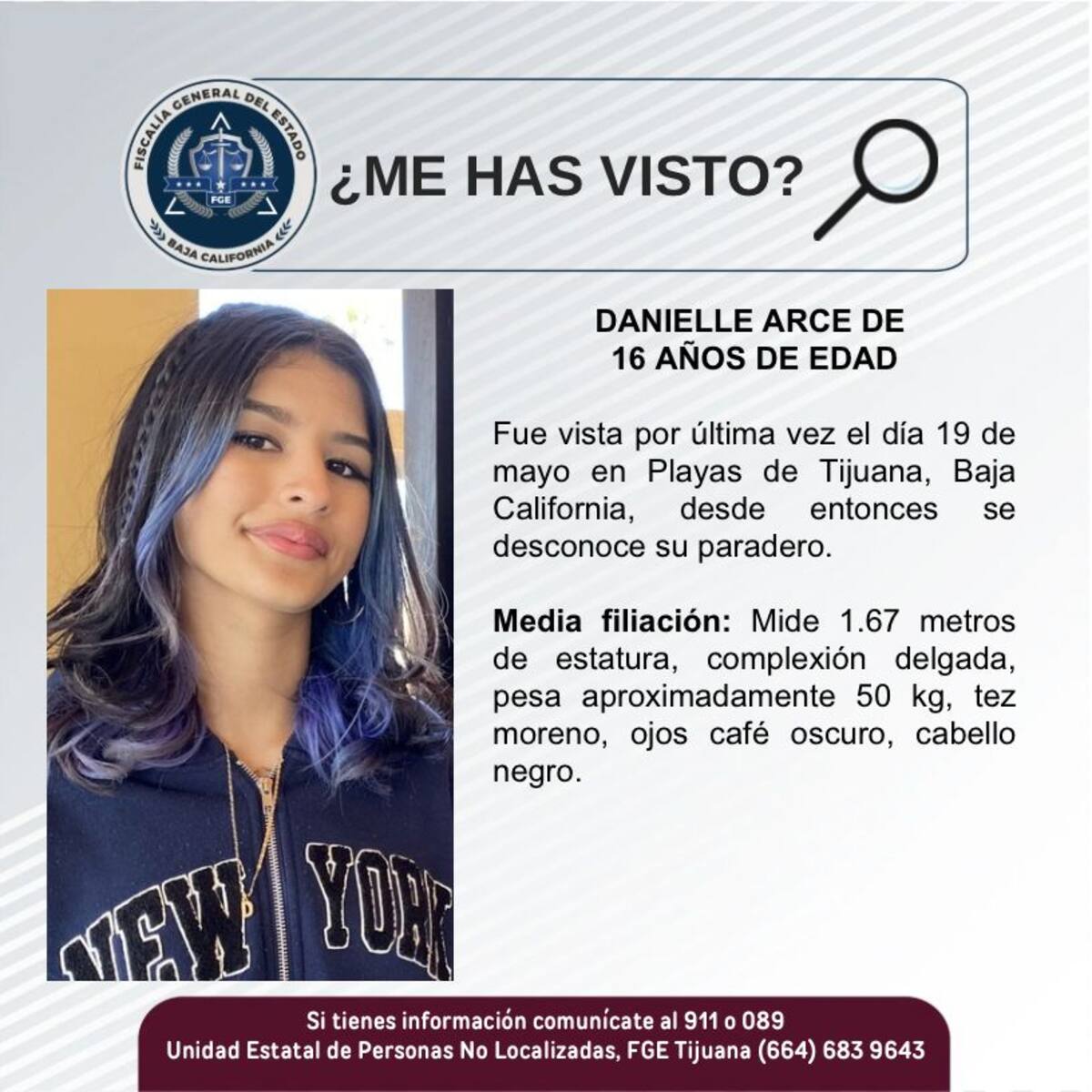 Danielle Arce fue vista por última vez el 19 de mayo de 2025.