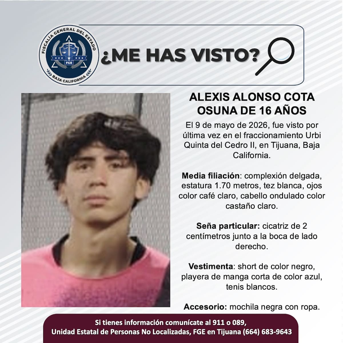 Fue visto por última vez el 9 de mayo de 2026.