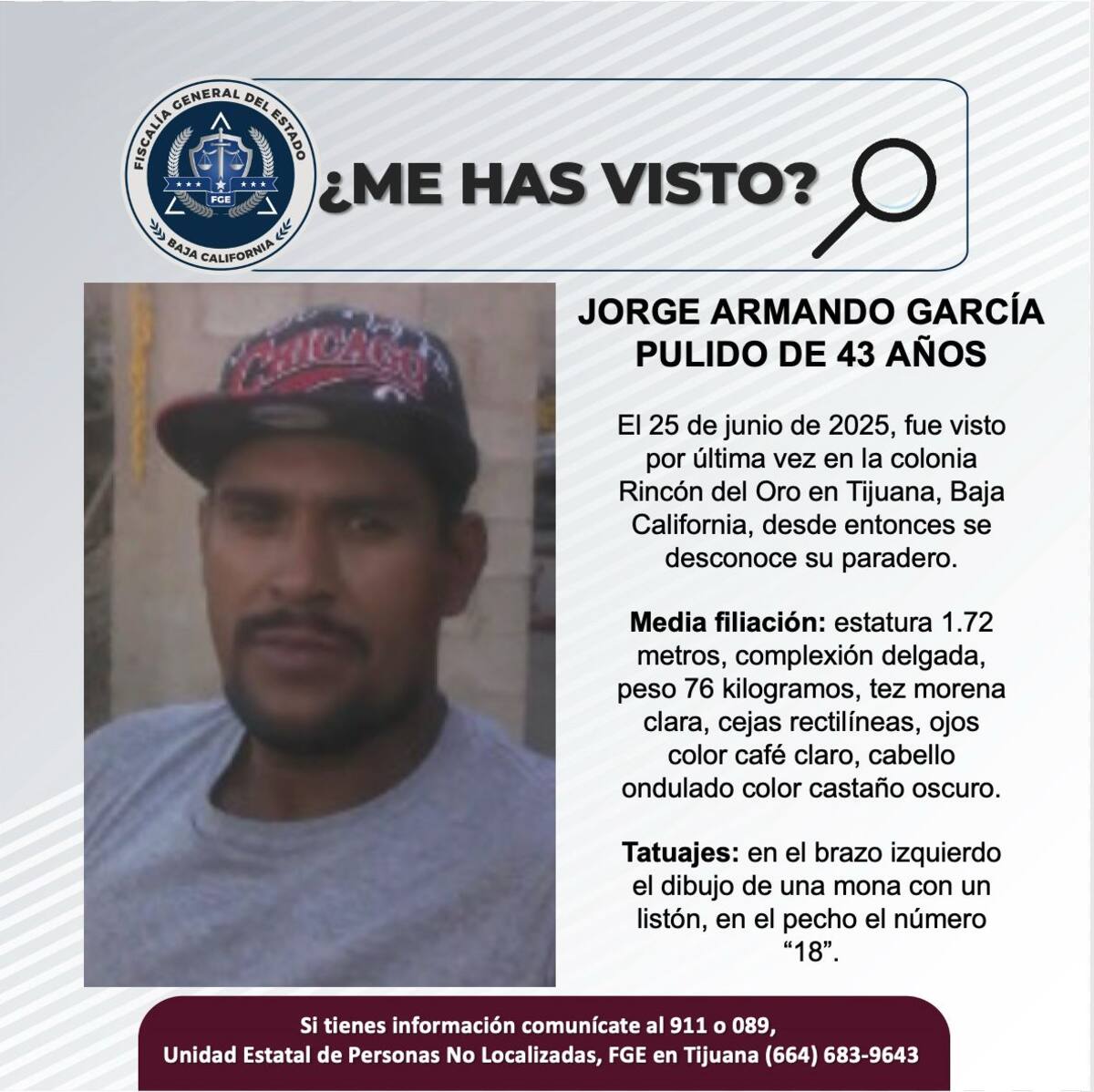 Fue visto por última vez el 25 de junio de 2025.