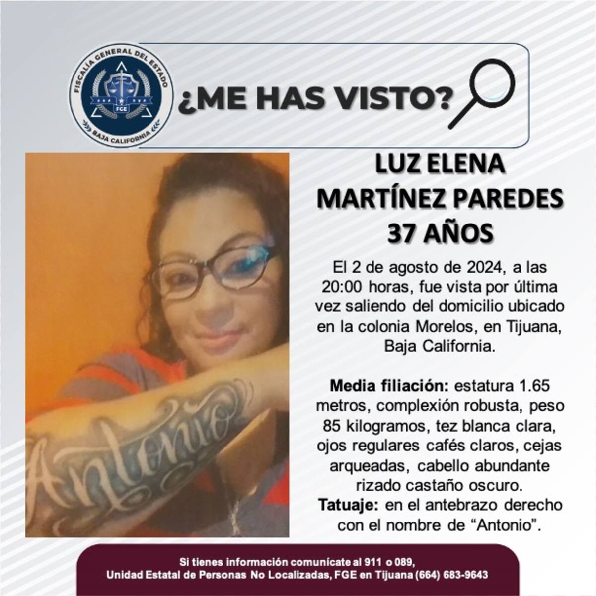 Fue vista por última vez el 2 de agosto de 2024.