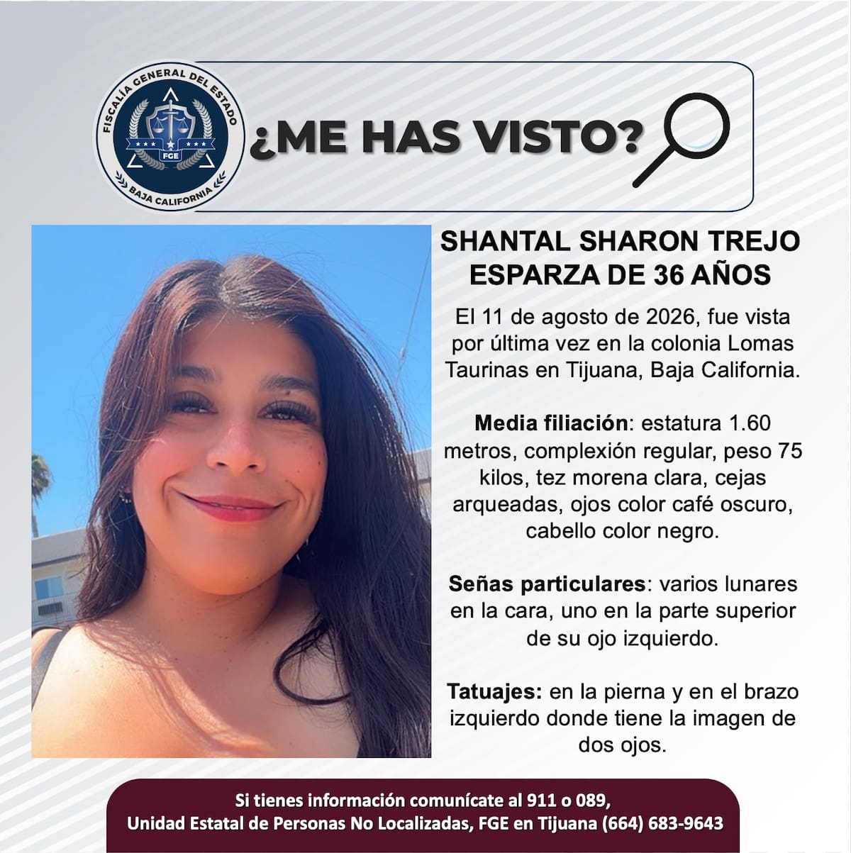 Fue vista por última vez el 11 de agosto de 2026.