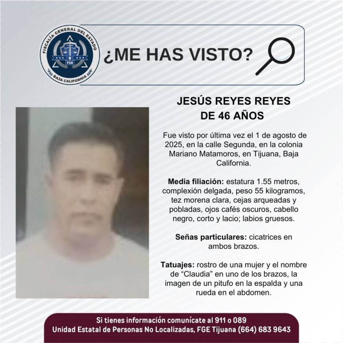 Fue visto por última vez el 1 de agosto de 2025.