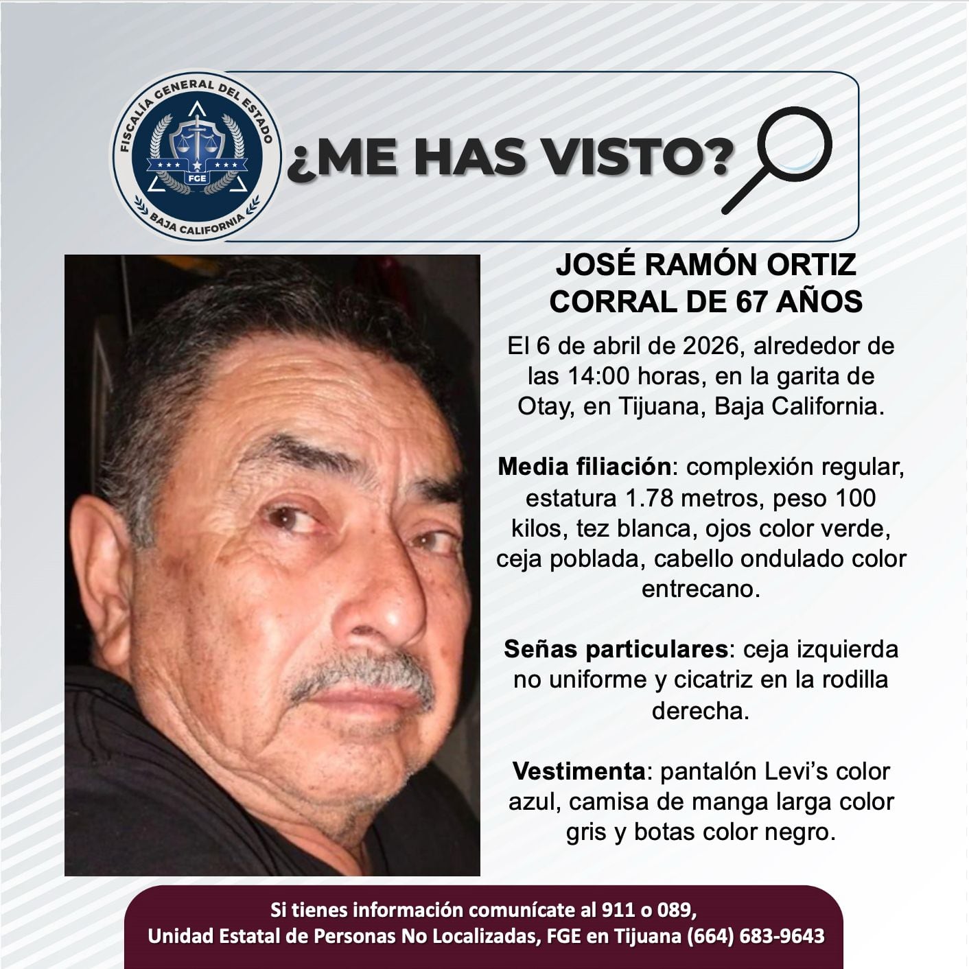 Fue visto por última vez el 6 de abril de 2026.