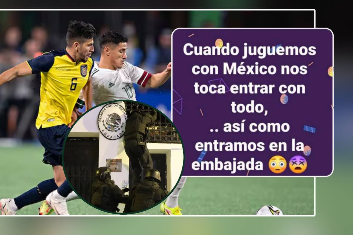 En Ecuador se burlan de México: Nos metimos a su Embajada y los sacaremos de la Copa América