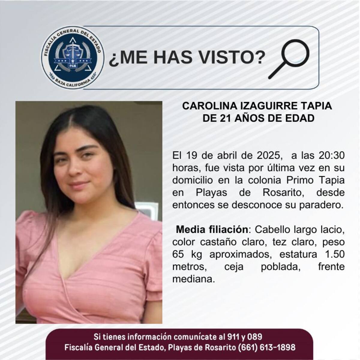 Carolina Izaguirre Tapia fue visto por última vez el 19 de abril de 2025.