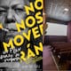 “No nos moverán”, la cinta que representará México en Los Oscar 2026 regresa a las salas de cine de Hermosillo