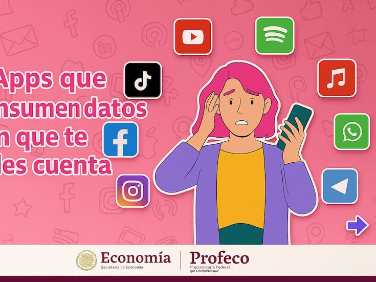 Te roban tus datos sin que lo sepas: Profeco revela qué apps consumen megas aunque no las uses