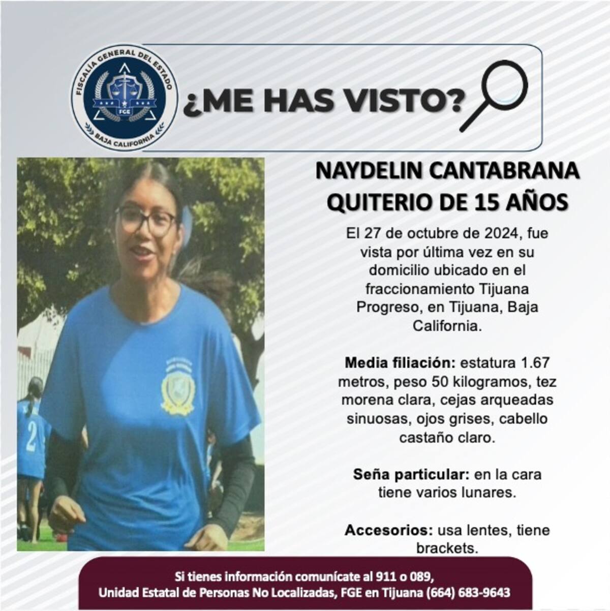 Naydelin Cantabrana Quiterio fue vista por última vez el 27 de octubre de 2024.