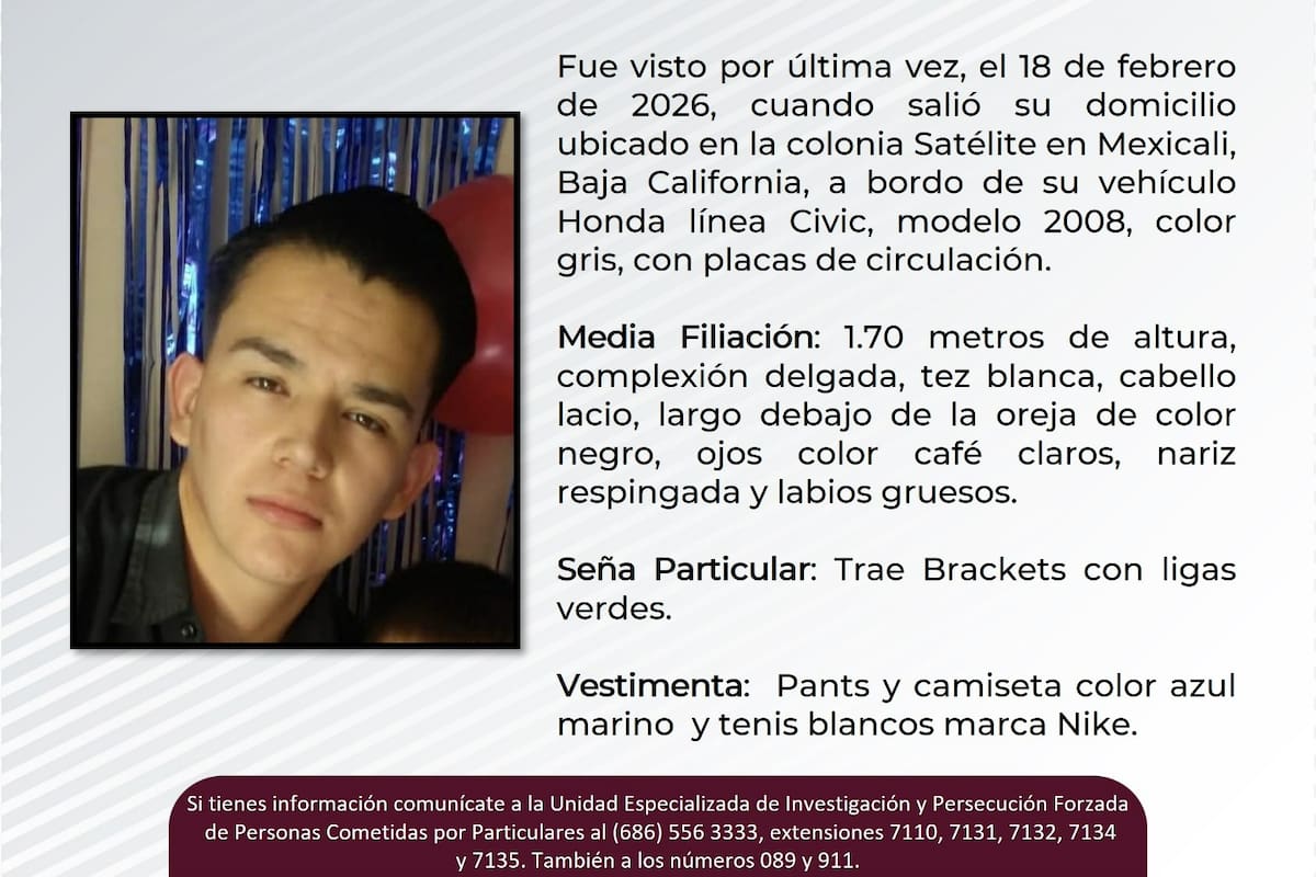 Buscan a José Luis, joven de 24 años desaparecido en Mexicali desde el 18 de febrero; salió en su Honda Civic y no regresó