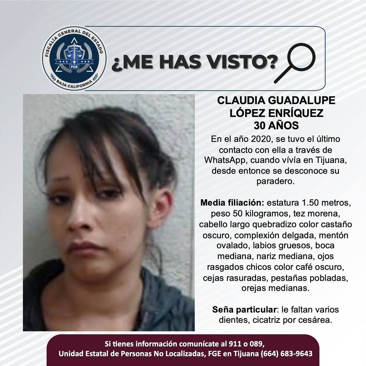 Claudia Guadalupe López Enríquez fue vista por última vez en el año 2020.