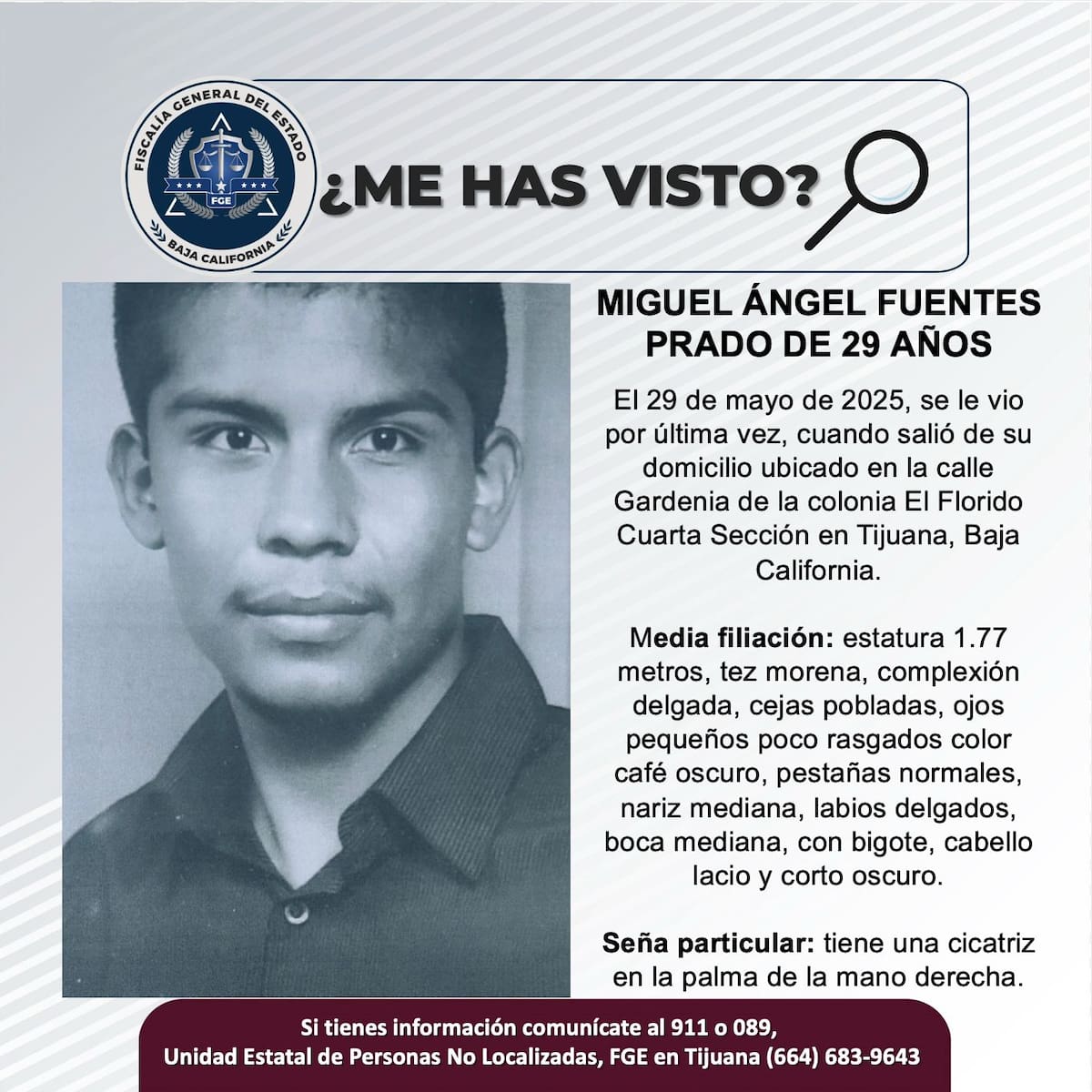 Miguel Ángel Fuentes Prado fue visto por última vez el 29 de mayo de 2025.