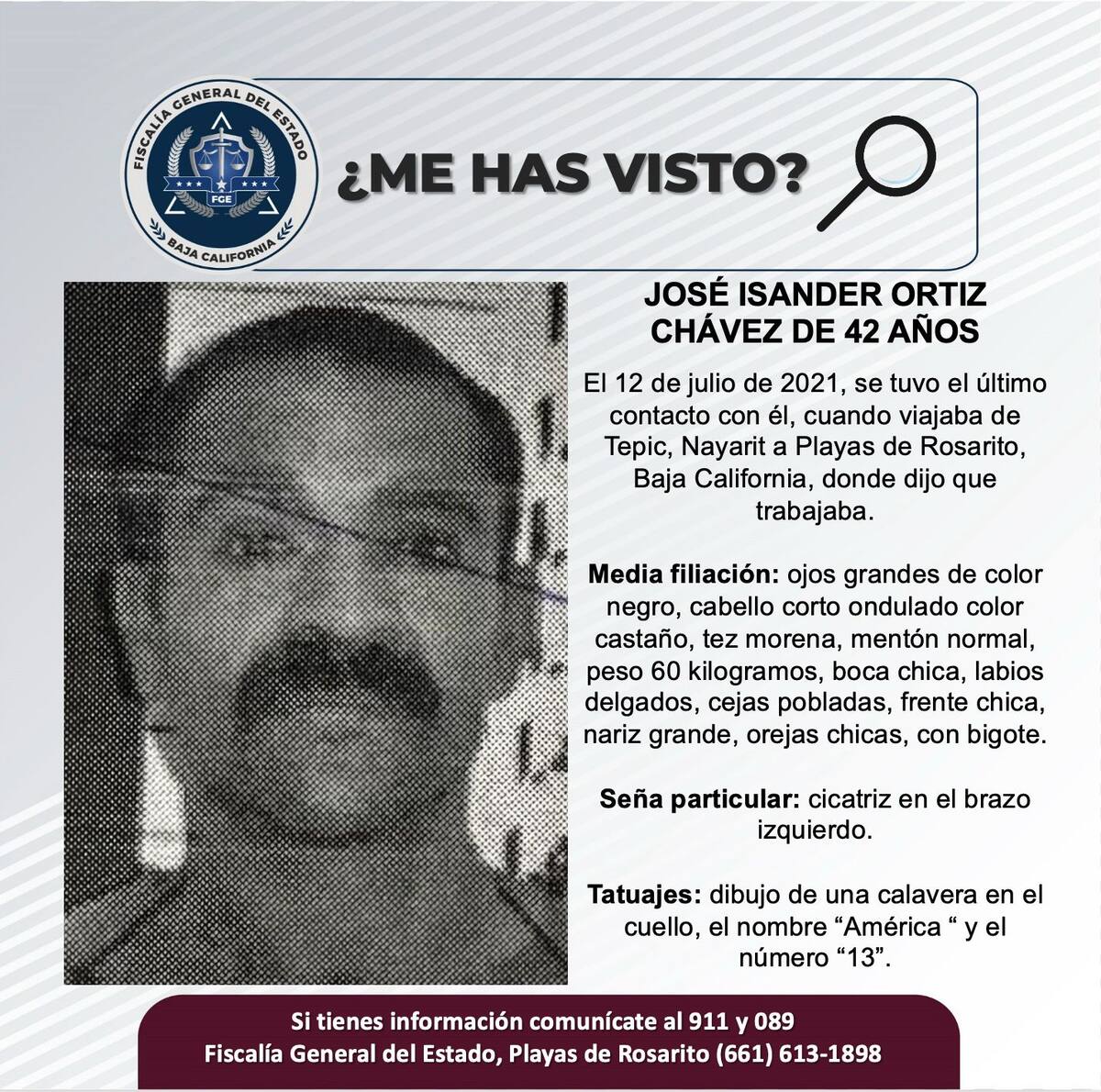 José Isander Ortiz Chávez fue visto por última vez el 12 de julio del 2021.
