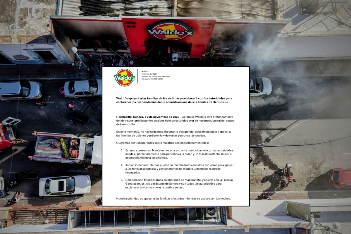 Tras el incendio en su tienda del centro de Hermosillo, Waldo’s informó que brindará apoyo a las familias de las víctimas y lesionados