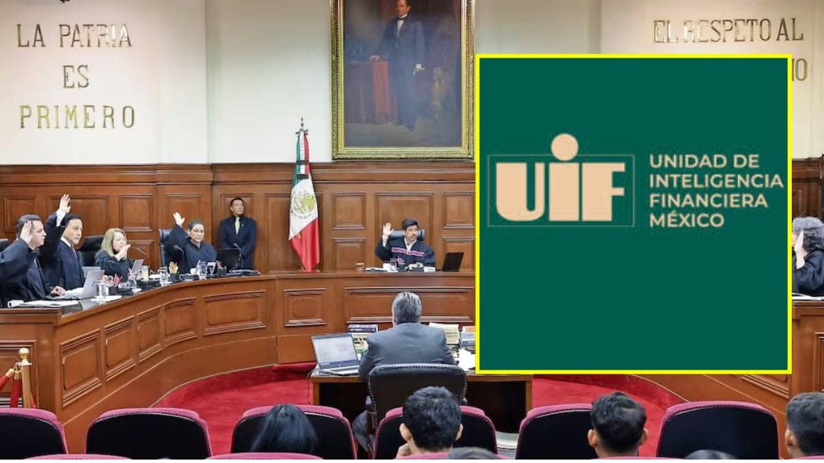 UIF podrá congelar cuentas sin orden judicial tras aval de la SCJN: expertos advierten riesgos de bloqueos totales y afectaciones inmediatas a ciudadanos y empresas