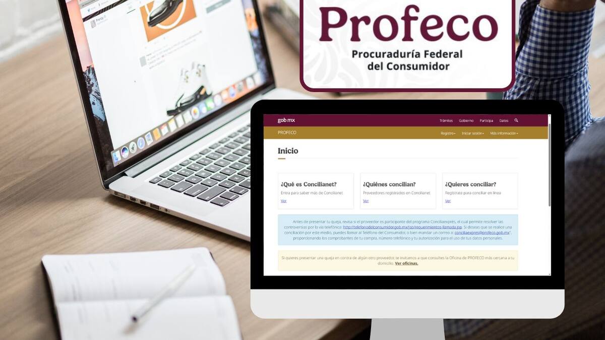 Ciudadanos pueden poner quejas de productos o servicios ante Profeco a través de su plataforma en línea Concilianet