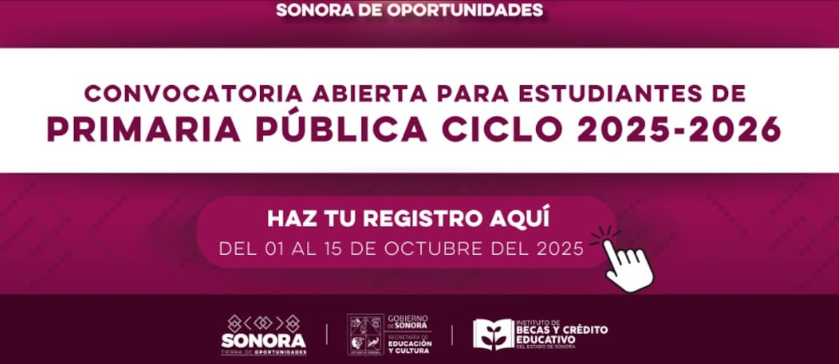 El Gobierno de Sonora abrió la convocatoria 2025-2026 de las Becas Sonora para estudiantes de primaria pública.