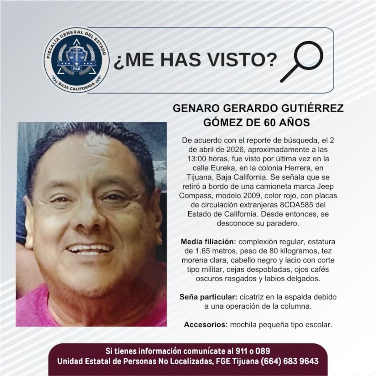 Fue visto por última vez el 2 de abril de 2026.