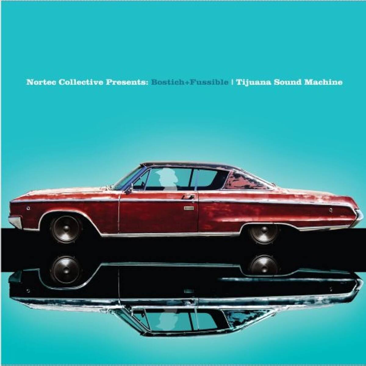 “Tijuana Sound Machine” es una de las rolas más emblemáticas que Nortec Collective le ha dado a Tijuana.