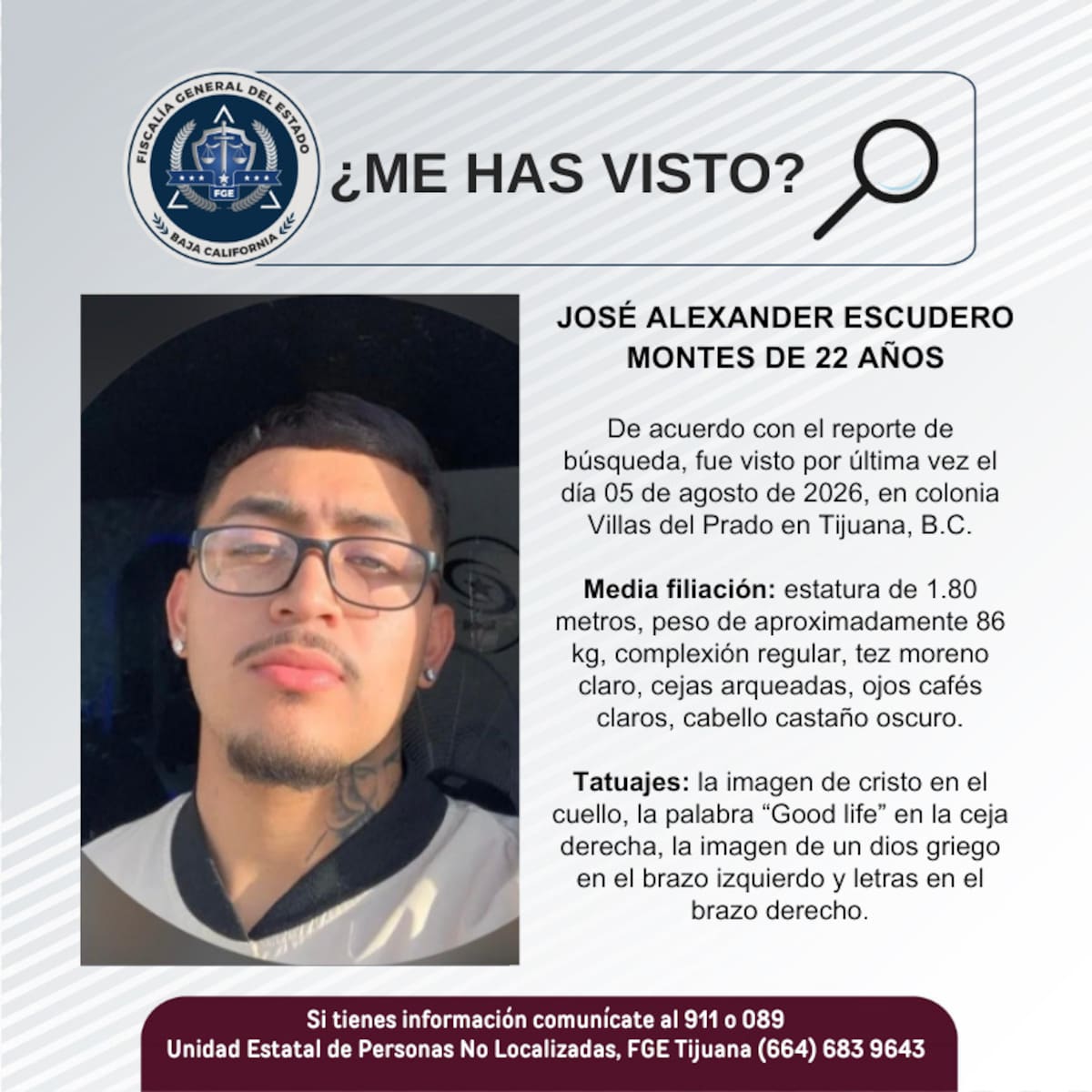 Fue visto por última vez el 05 de agosto de 2026.