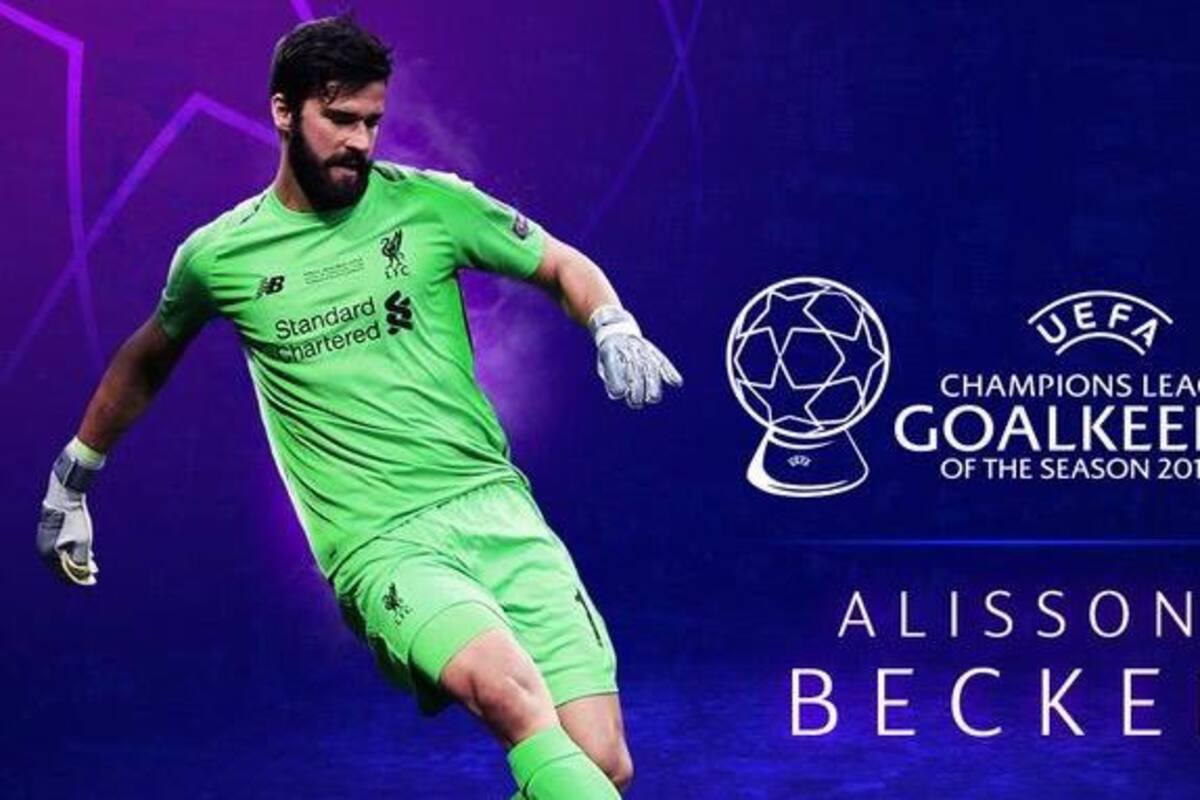 UEFA premia a Becker como mejor portero de temporada 2018/19