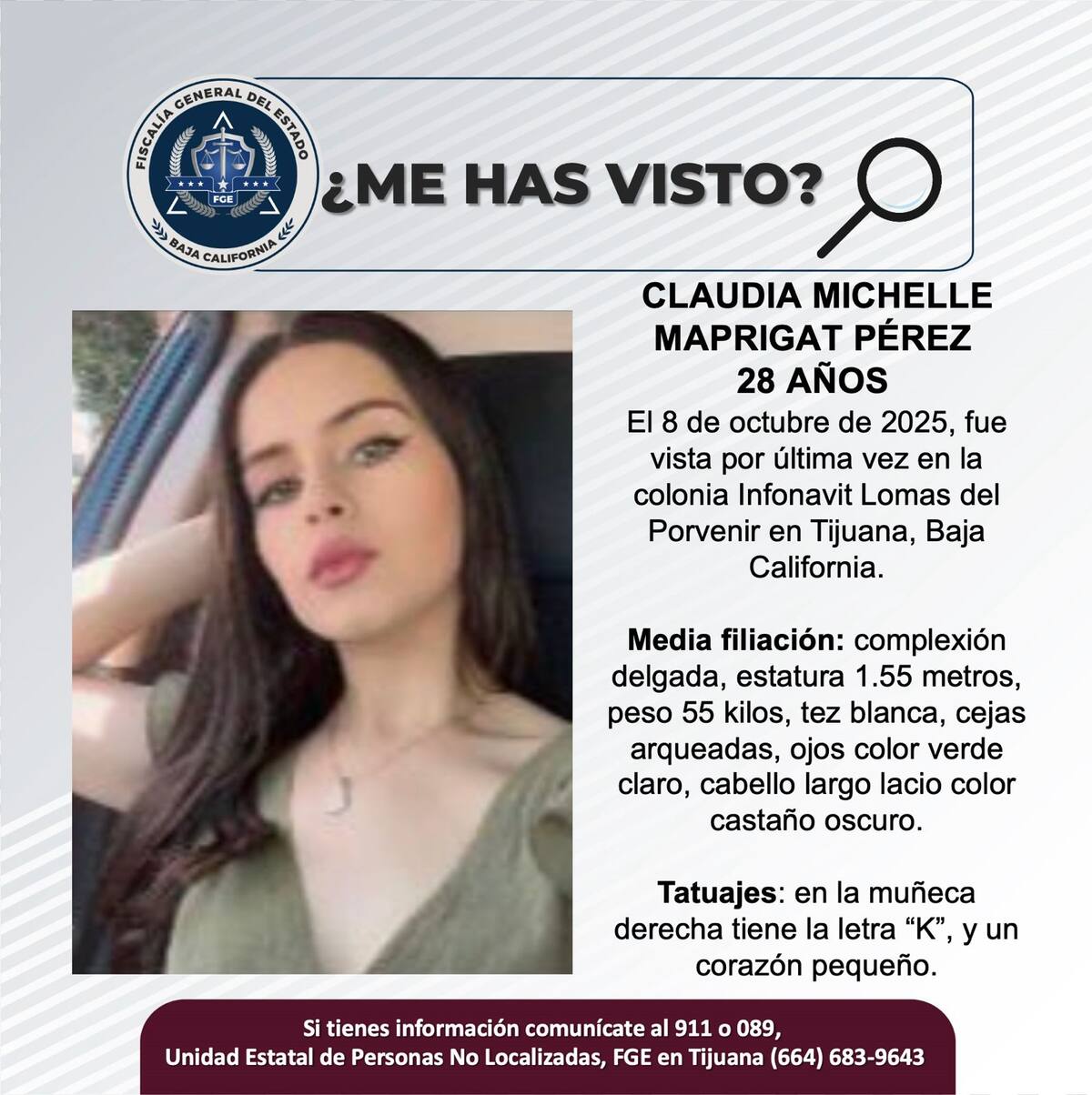 Fue vista por última vez 8 de octubre de 2025.