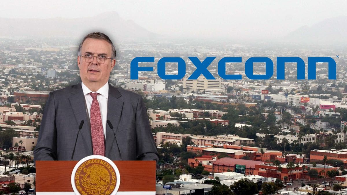 Anuncia Ebrard visita de directivos de Foxconn para evaluar competitividad de Hermosillo