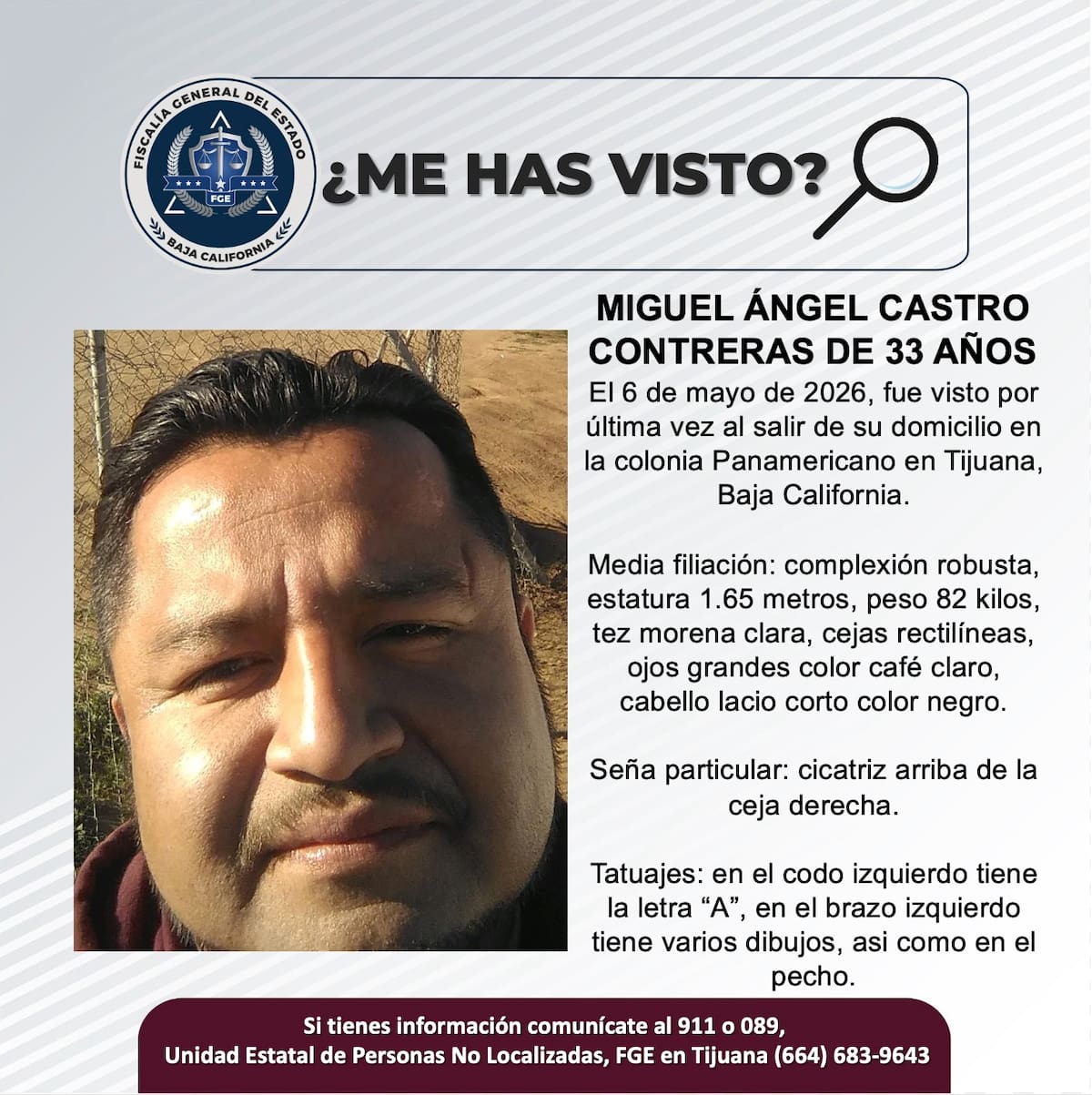 Fue visto por última vez el 6 de mayo de 2026.