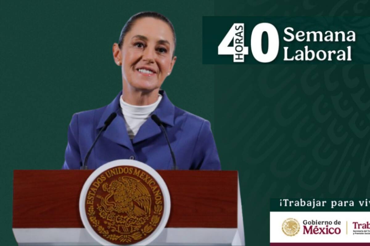 Esto es lo que se sabe de manera OFICIAL de la jornada laboral de 40 horas hasta el momento