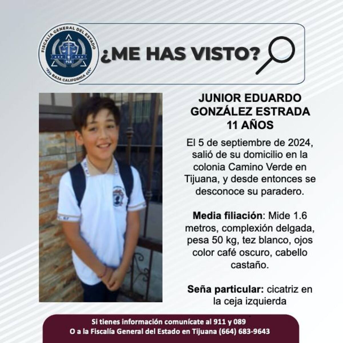 El pasado 5 de septiembre, fue visto por última vez saliendo de su domicilio en la colonia Camino Verde de Tijuana.