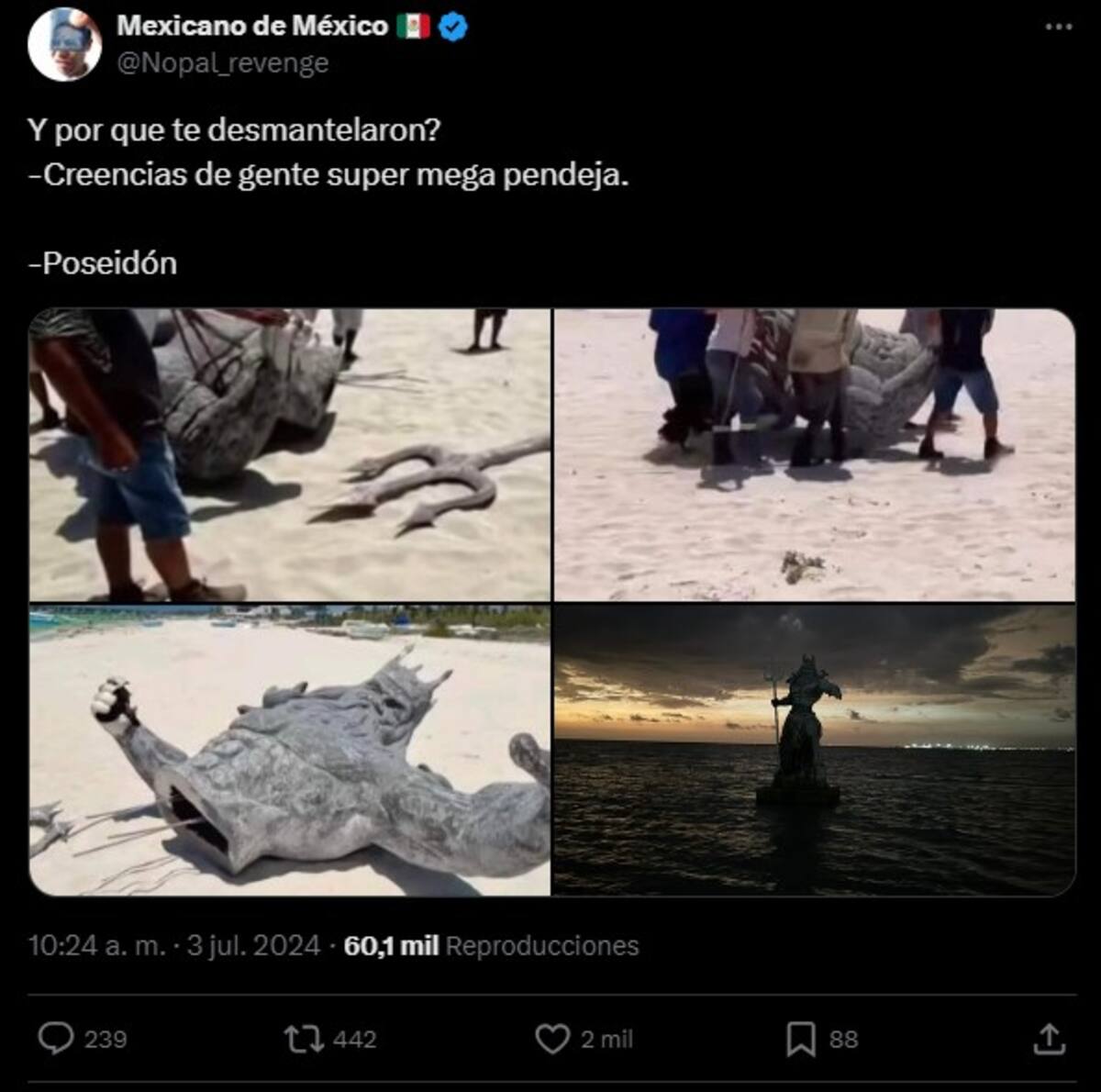 Para algunas personas de Yucatán, la cosmogonía maya sigue jugando un papel relevante en sus vidas, lo cual explica la molestia de la estatua de la deidad griega en el puerto (X)